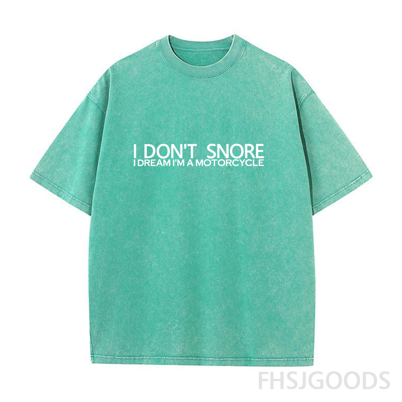 I Don't Snore I Dream I Am A Motorcycle Unisex Distressed T-Shirt