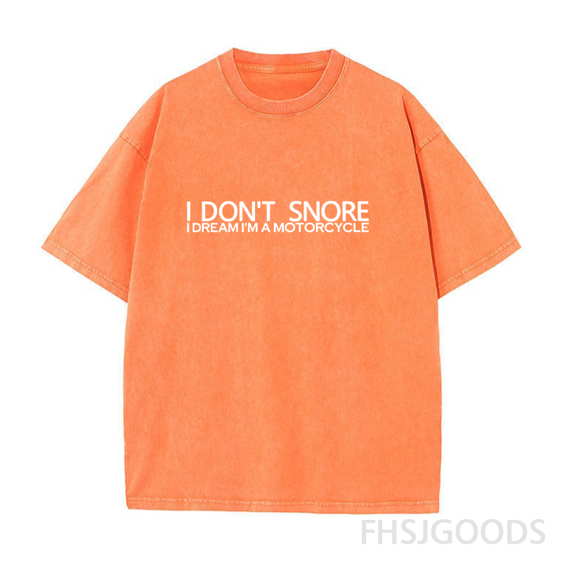 I Don't Snore I Dream I Am A Motorcycle Unisex Distressed T-Shirt