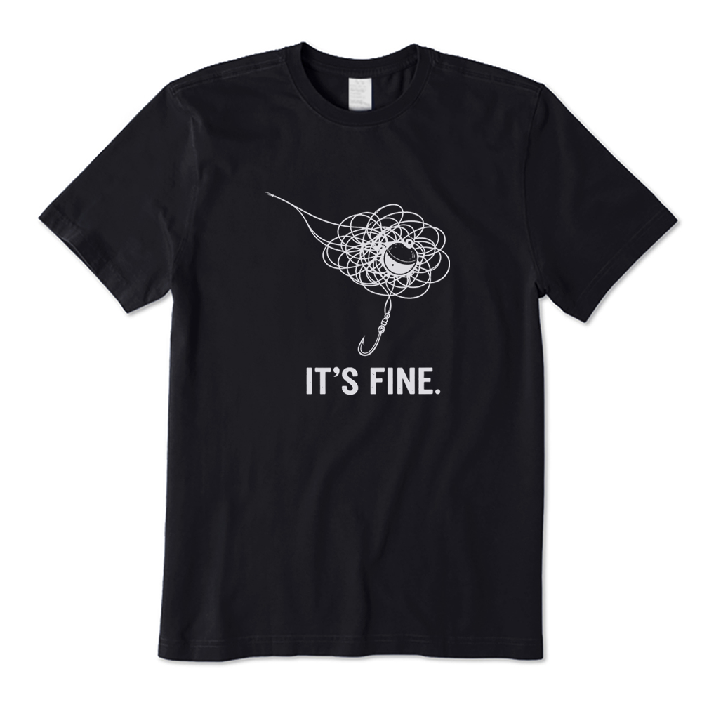 Funny Fishing It's Fine T-Shirt