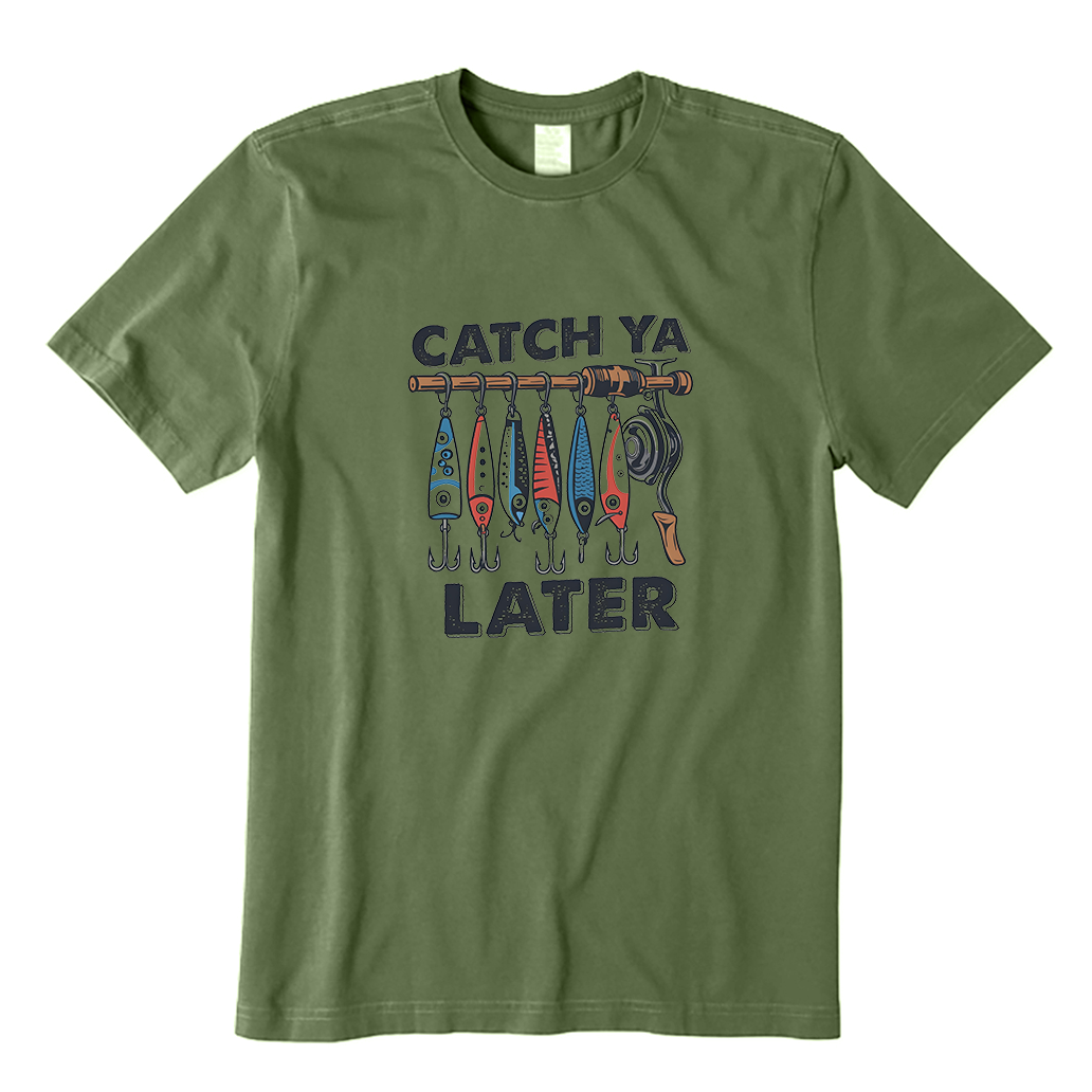 Catch Ya Later T-Shirt