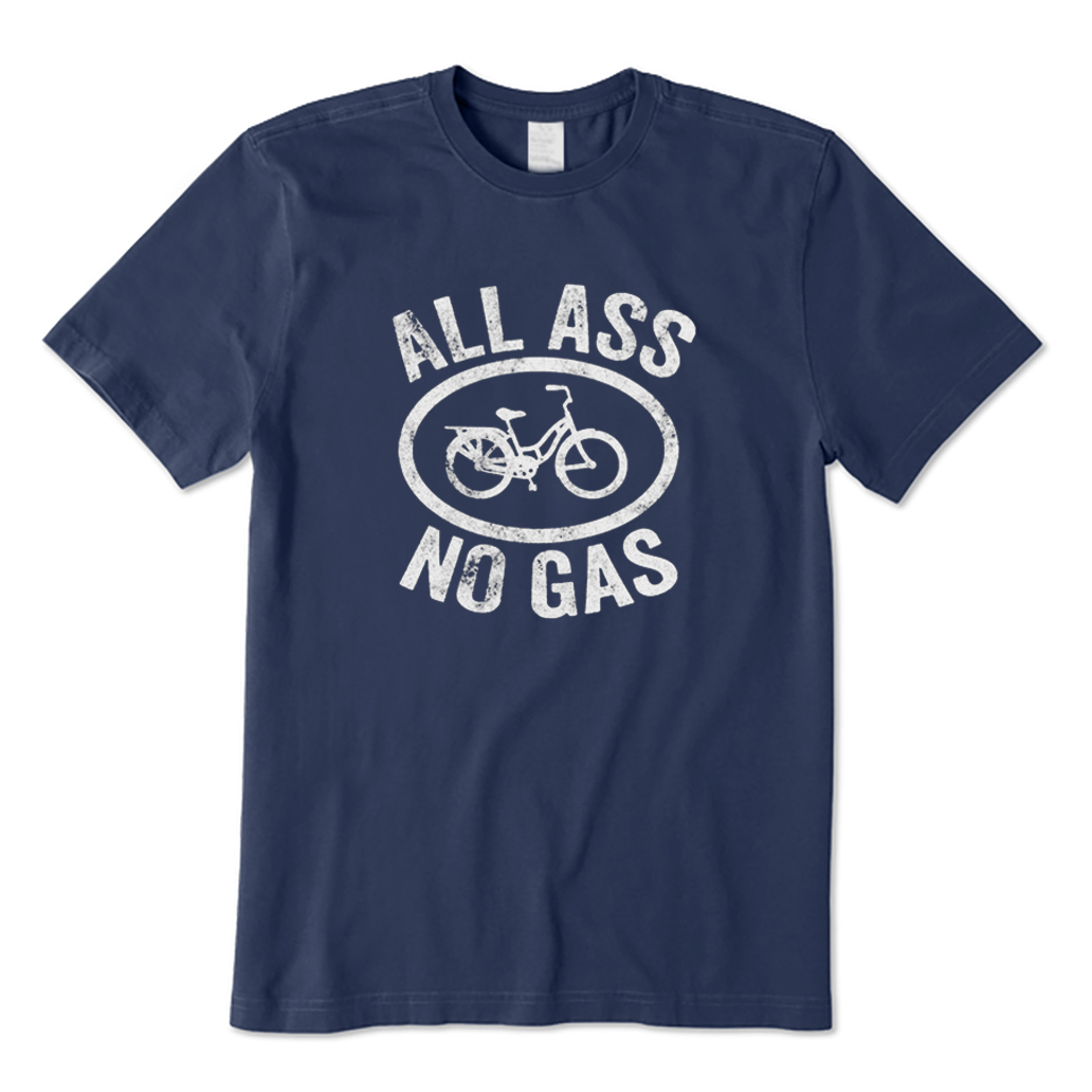 All Ass No Gas T-Shirt
