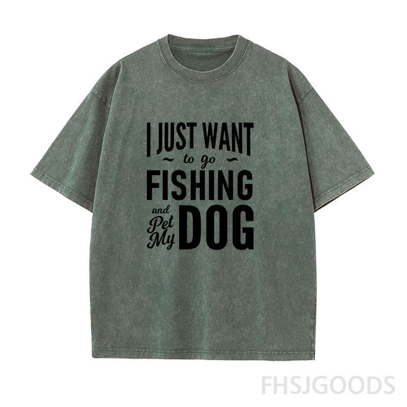 I Just Want to Go Fishing and Pet My Dog Unisex Distressed T-Shirt
