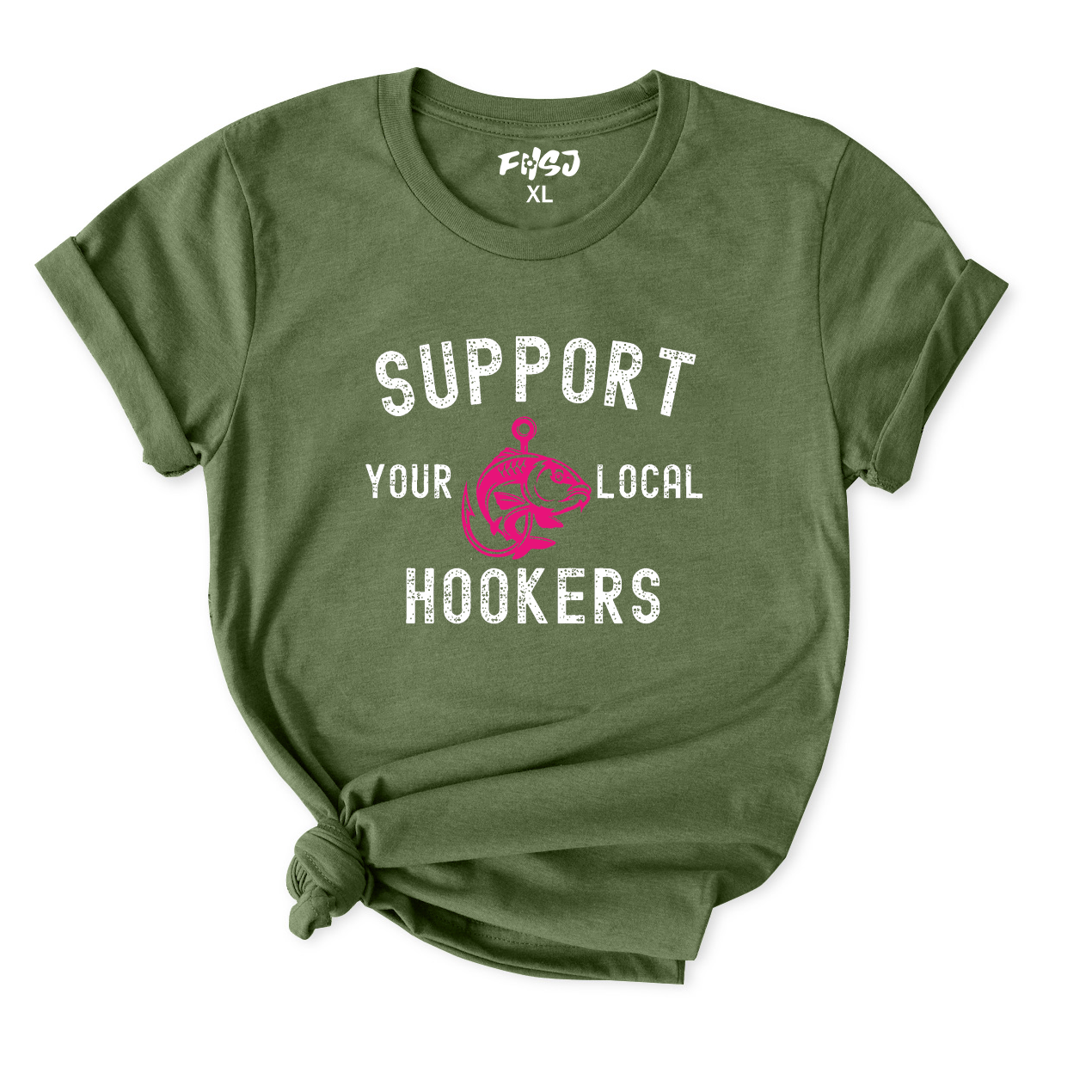 Support Local Hookers Fishing T-Shirt for Women
