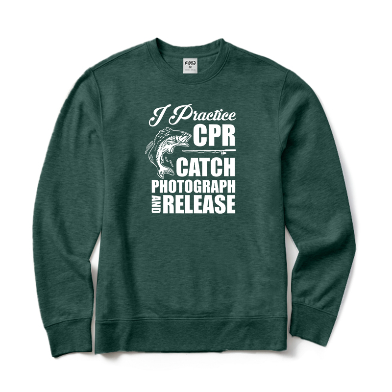 I Practise CPR Catch Photograph and Release Sweatshirt