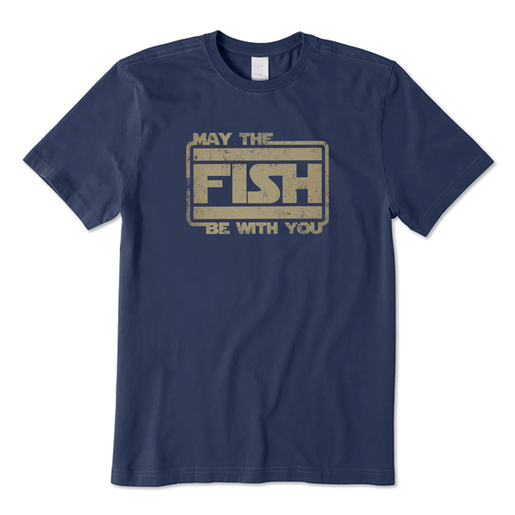 May The Fish Be with You T-Shirt