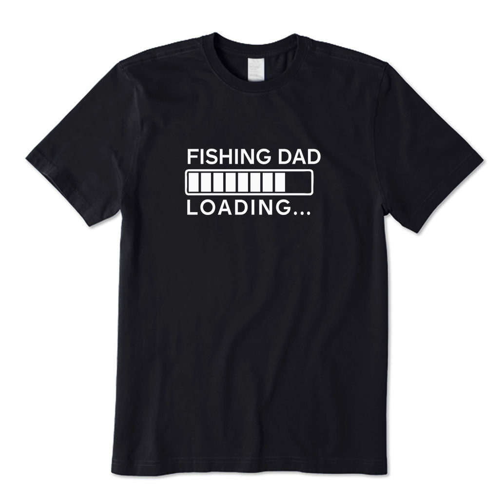 Fishing Dad Loading T-Shirt