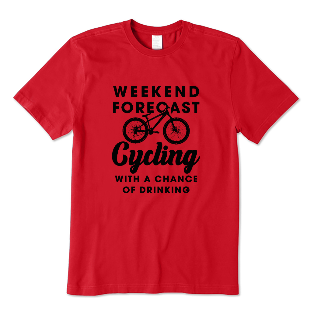 Weekend Forecast Cycling with Drinking Chance T-shirt