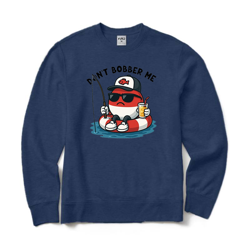 Don't Bobber Me Crewneck Sweatshirt