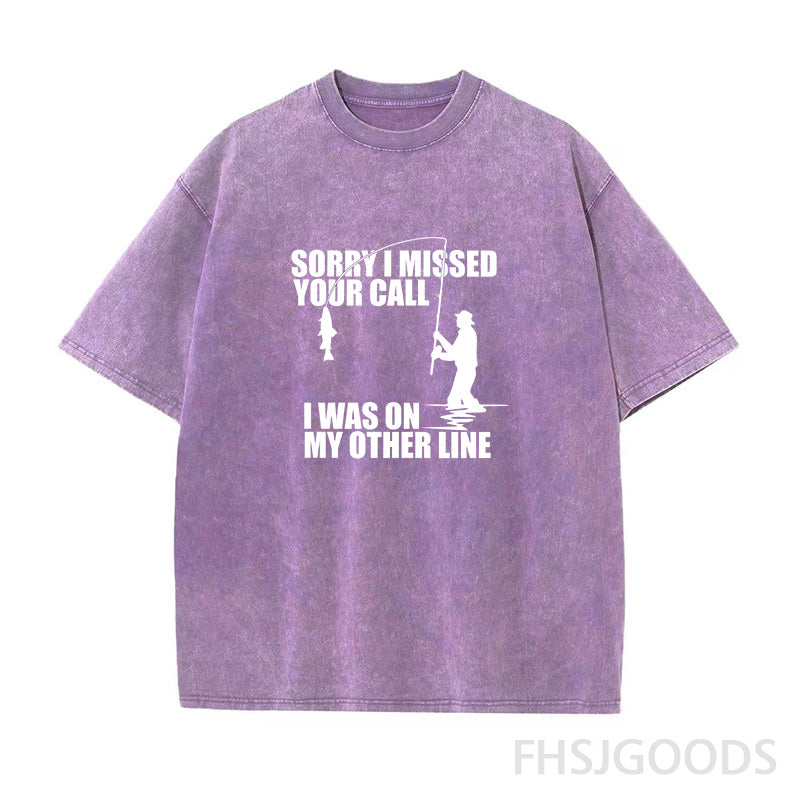 Sorry I Missed Your Call I'm on My Other Line Unisex Distressed T-Shirt
