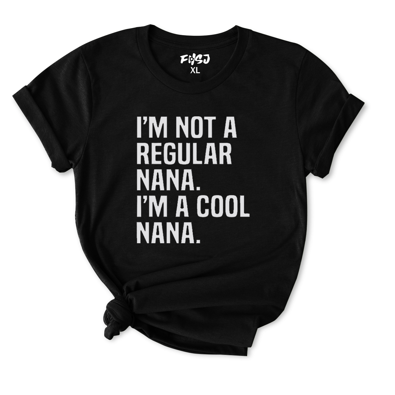 I'm A Cool Nana T-Shirt for Women