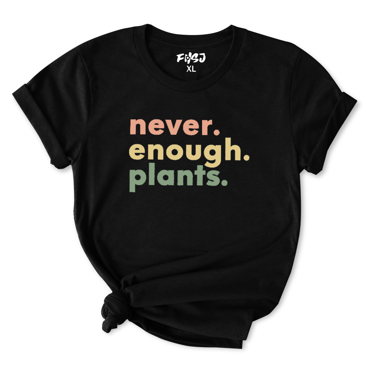 Never Enough Plants T-Shirt for Women