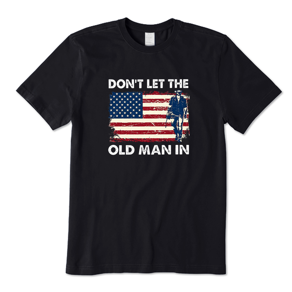 Don't Let The Old Man In American Flag T-shirt