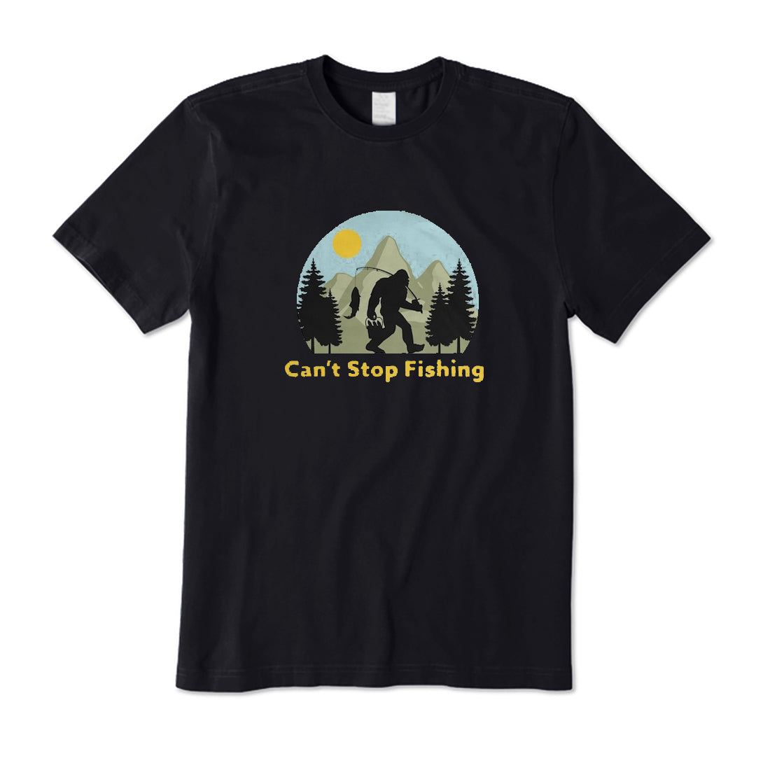 Bigfoot Can't Stop Fishing T-Shirt