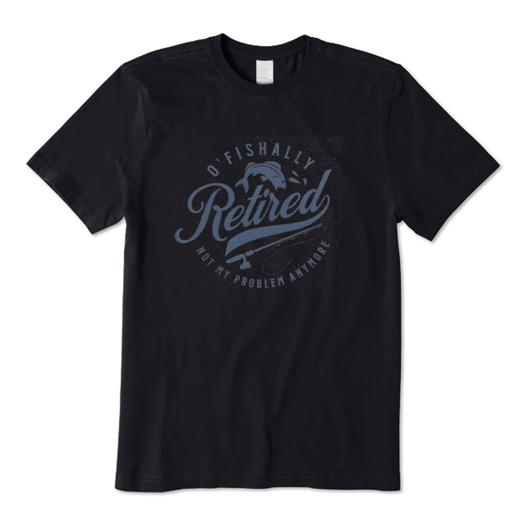 O’Fishally Retired T-Shirt