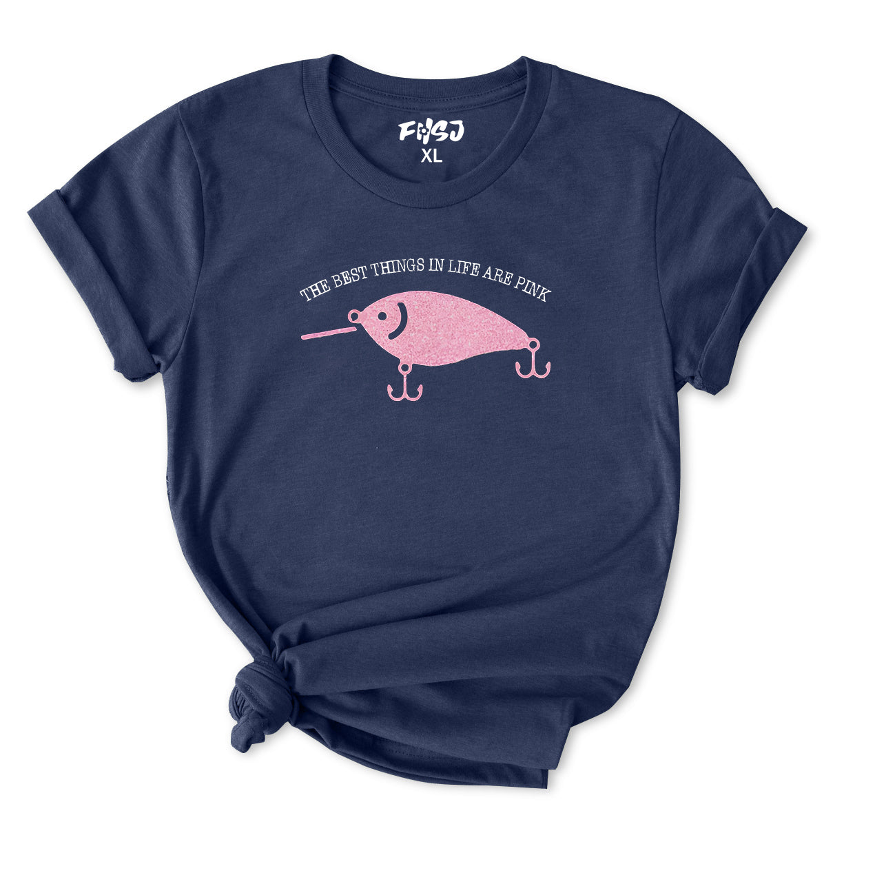 The Best Things In Life Are Pink T-Shirt for Women