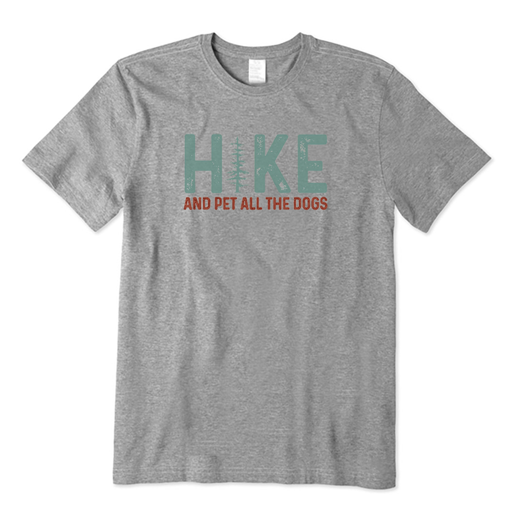 Hike and Pet All The Dogs T-Shirt