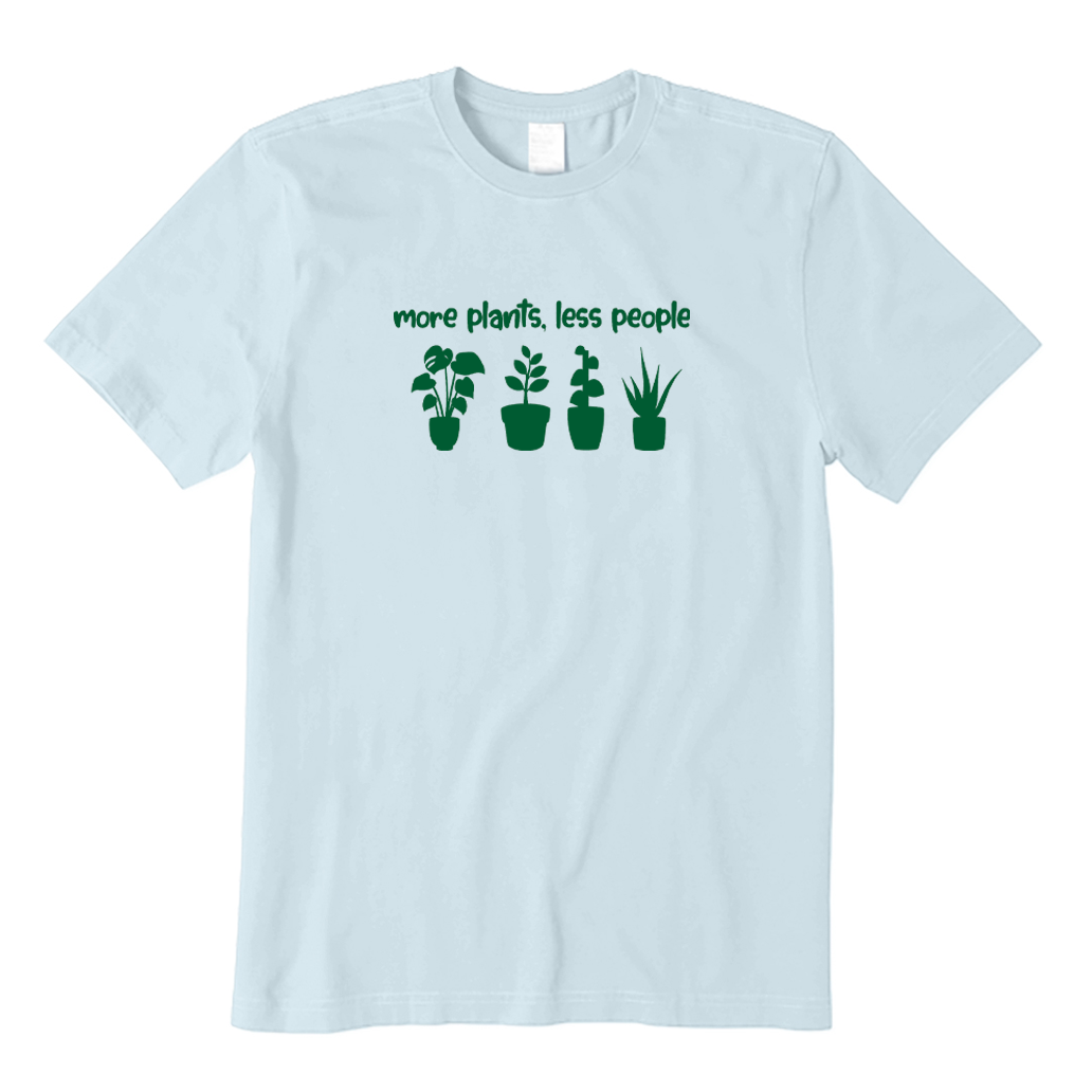 I Like Plants More Than People T-shirt