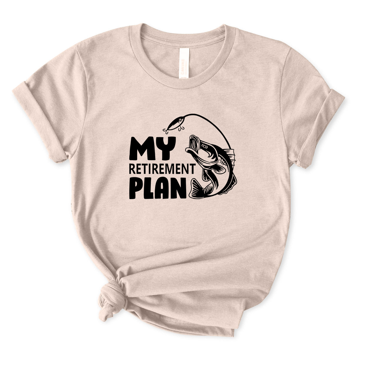 My Retirement Plan T-Shirt FOR WOMEN