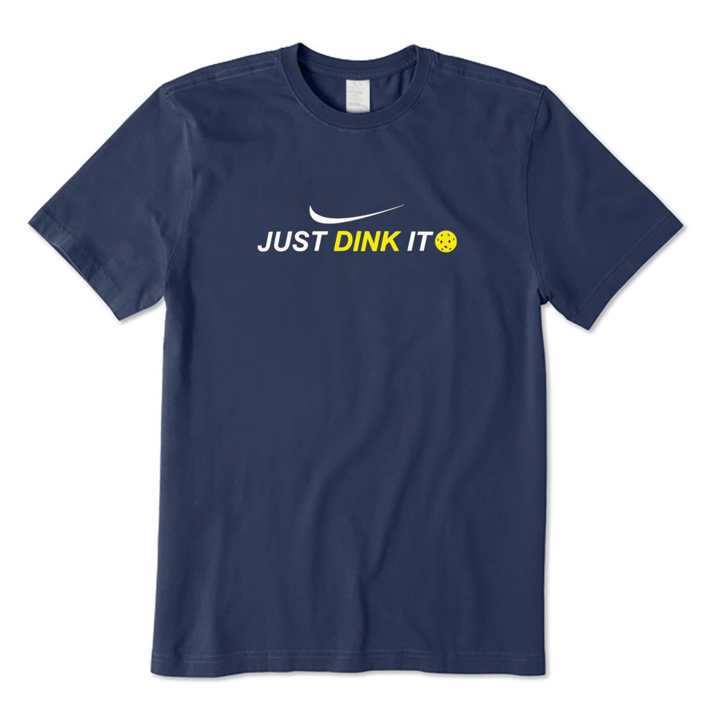 Just Dink It Pickleball T-shirt