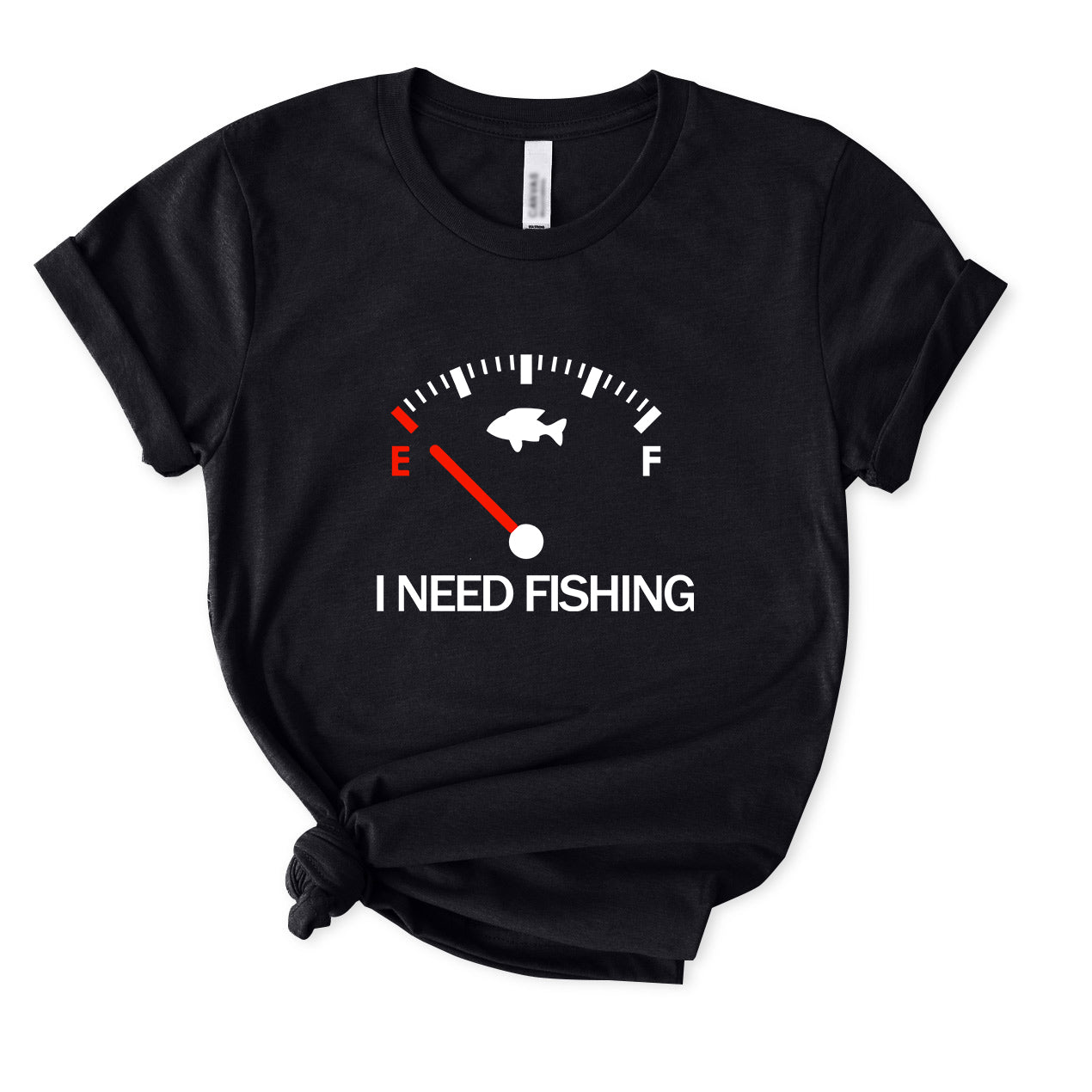 I Need Fishing T-Shirt for women