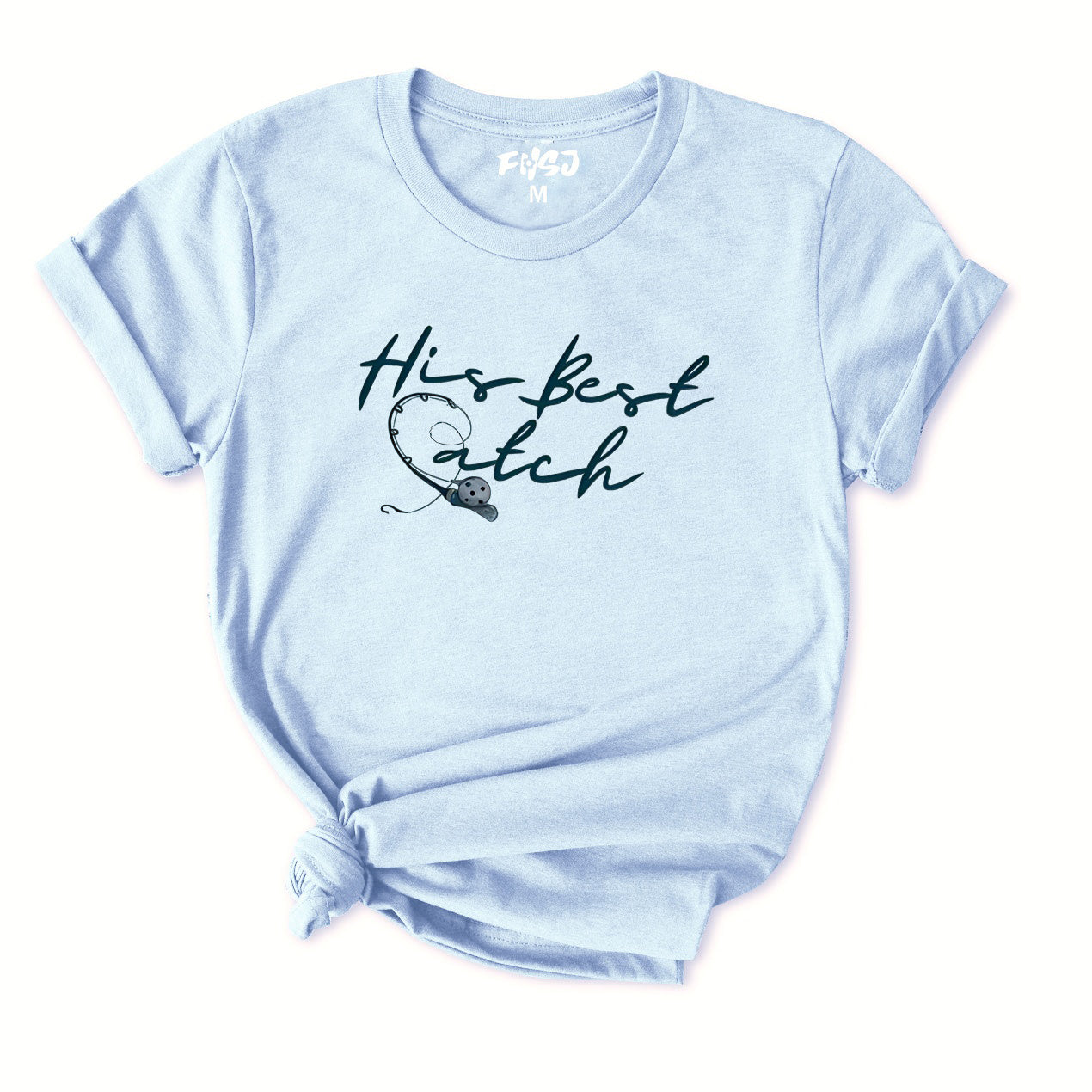 HIS BEST CATCH T-Shirt for Women