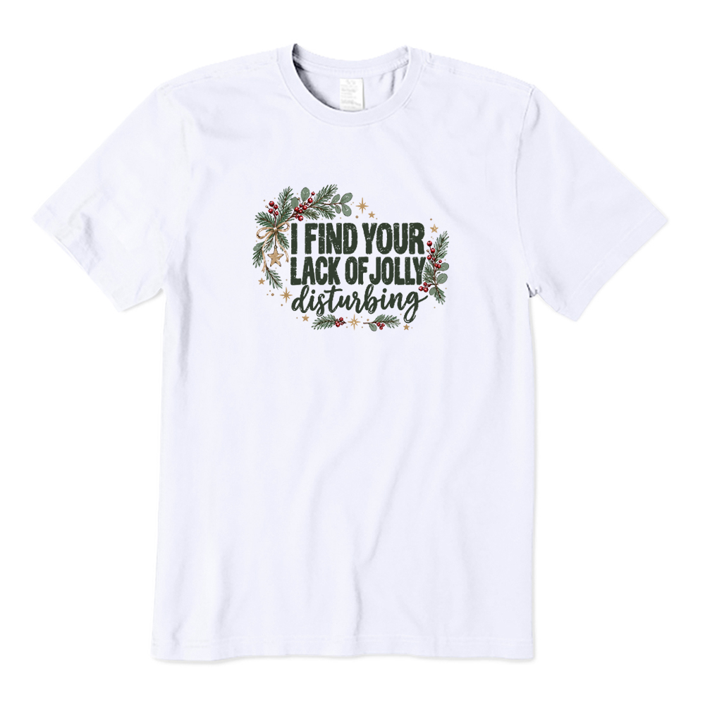 I Find Your Lack Of Jolly Disturbing Funny Christmas Wreath T-Shirt