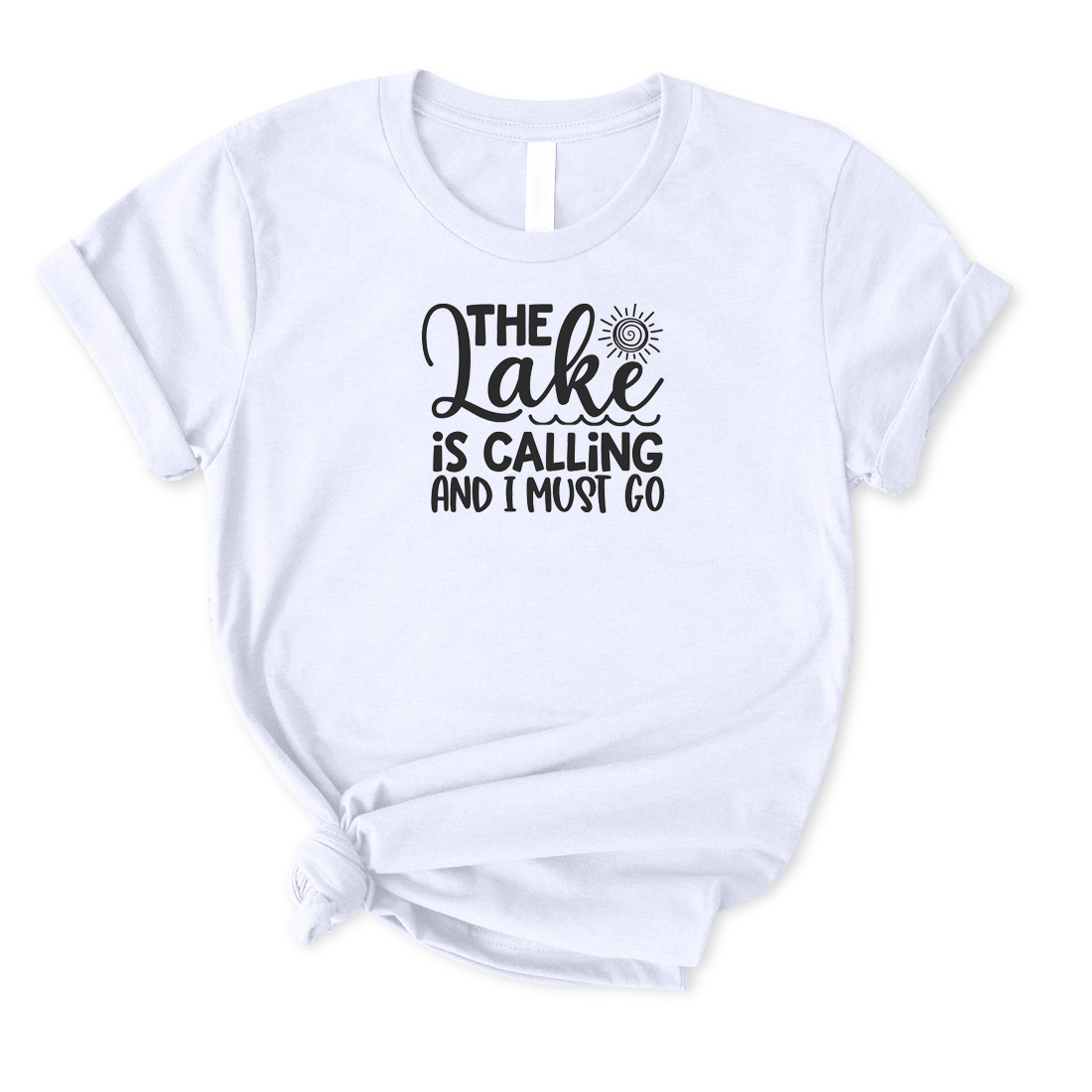 The Lake Is Calling And I Must Go T-Shirt for Women