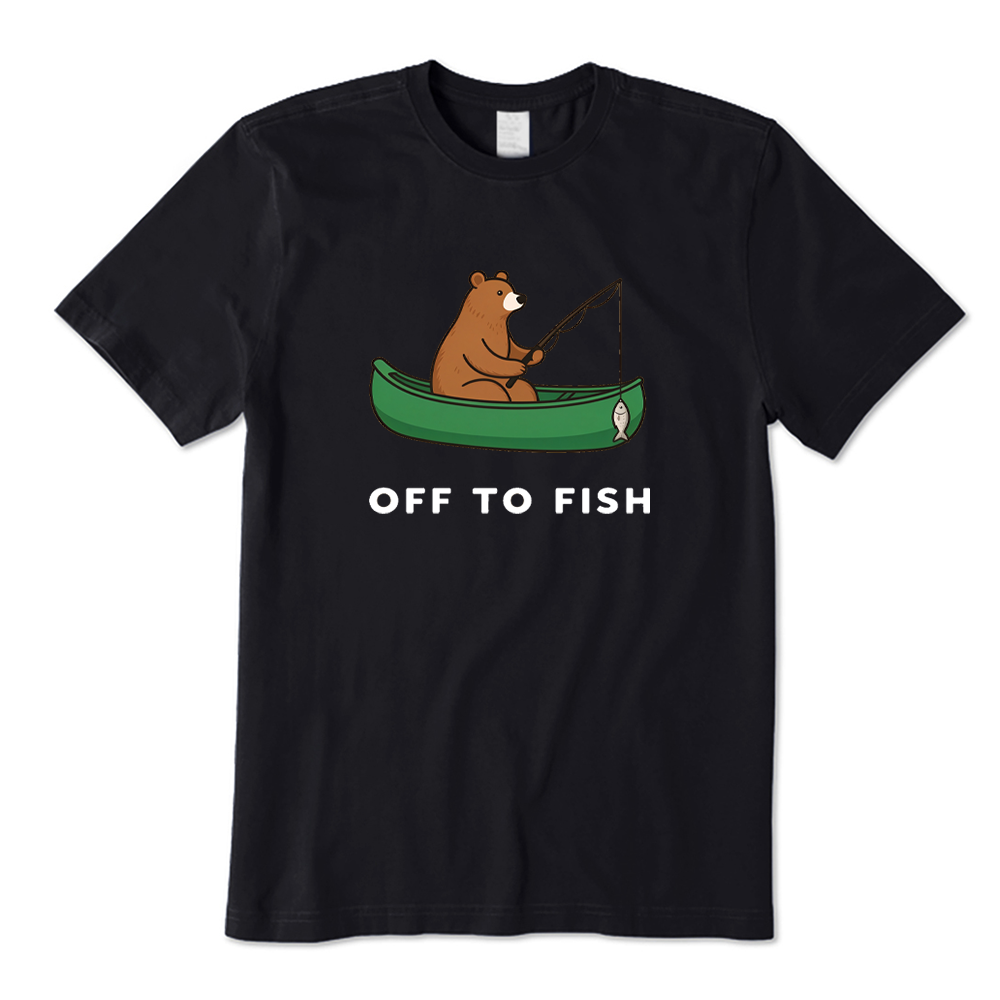 Bear Off To Fish Fishing T-Shirt