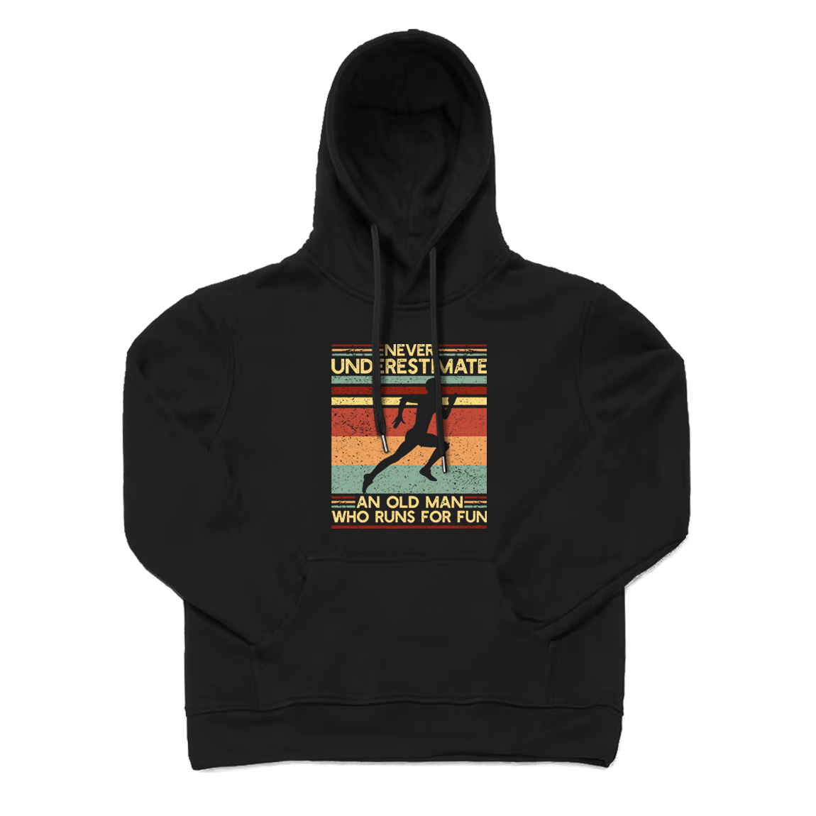 Never Underestimate An Old Man Who Runs for Fun Hoodie
