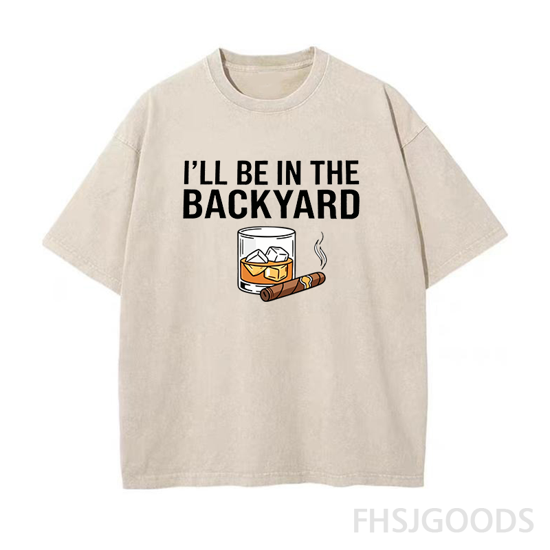 I'll Be In The Backyard With My Whiskey & Cigar BBQ Unisex Distressed T-Shirt