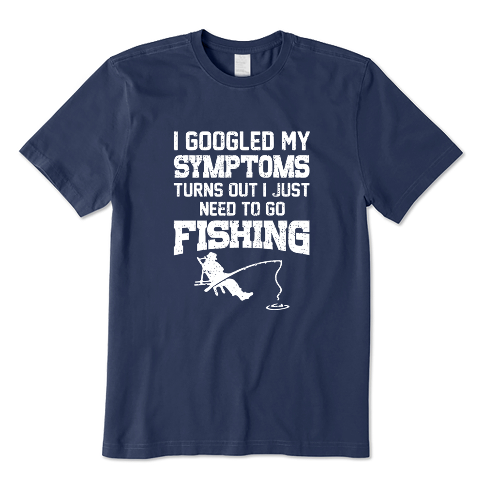 I Googled My Symptoms I Need To Go Fishing T-shirt