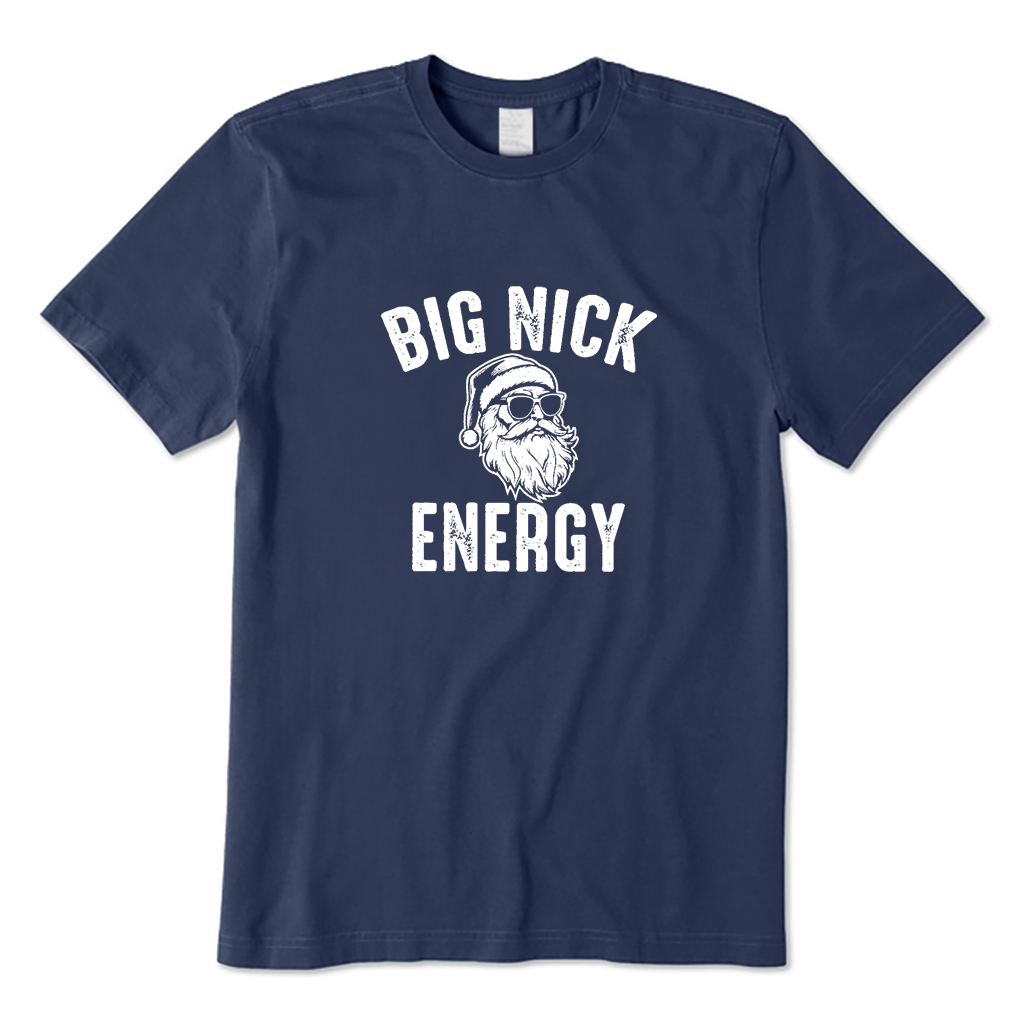 Big Nick Energy Santa T-Shirt