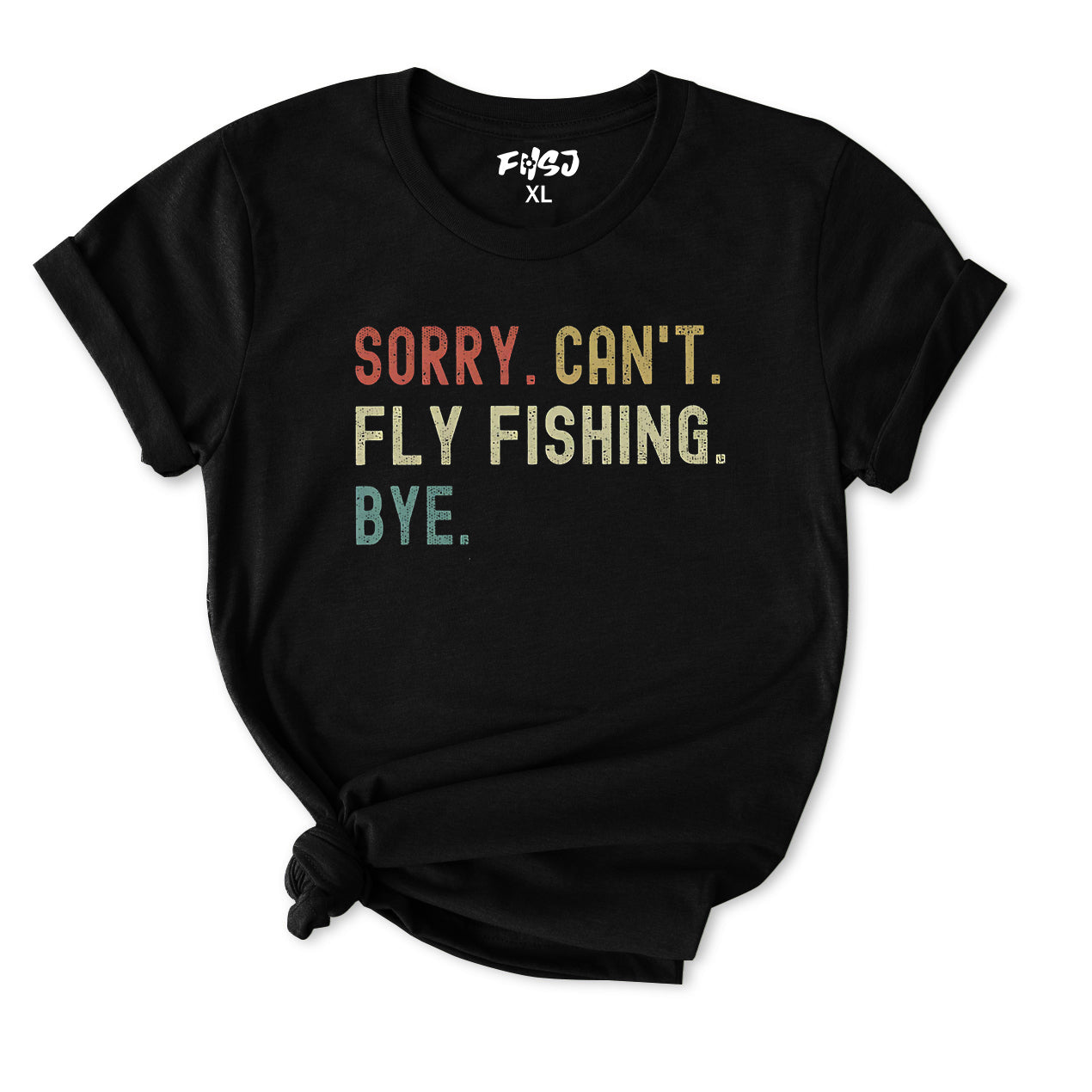 Sorry Cant Fly Fishing Bye T-Shirt for Women