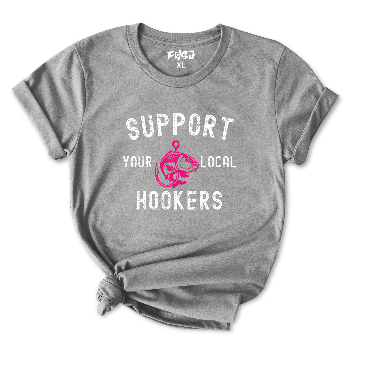 Support Local Hookers Fishing T-Shirt for Women