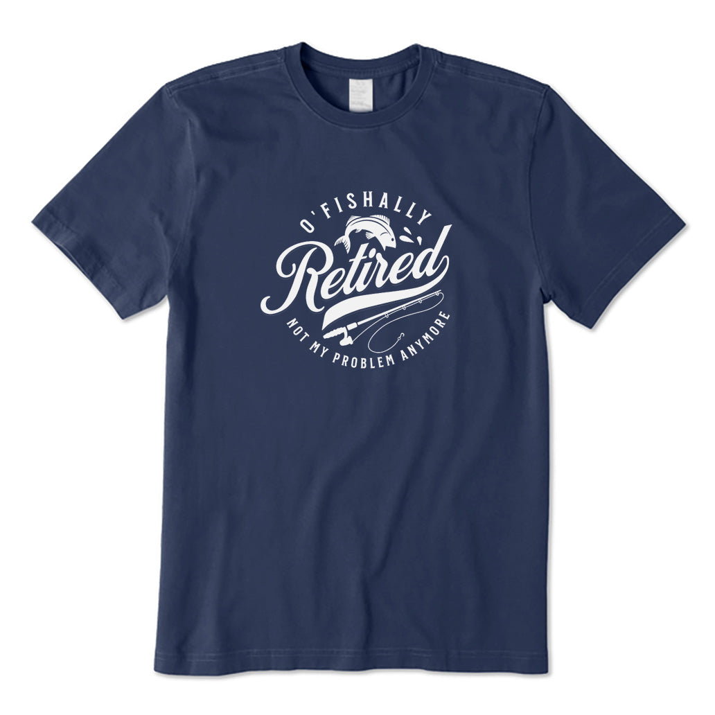 O'Fishally Retired T-Shirt