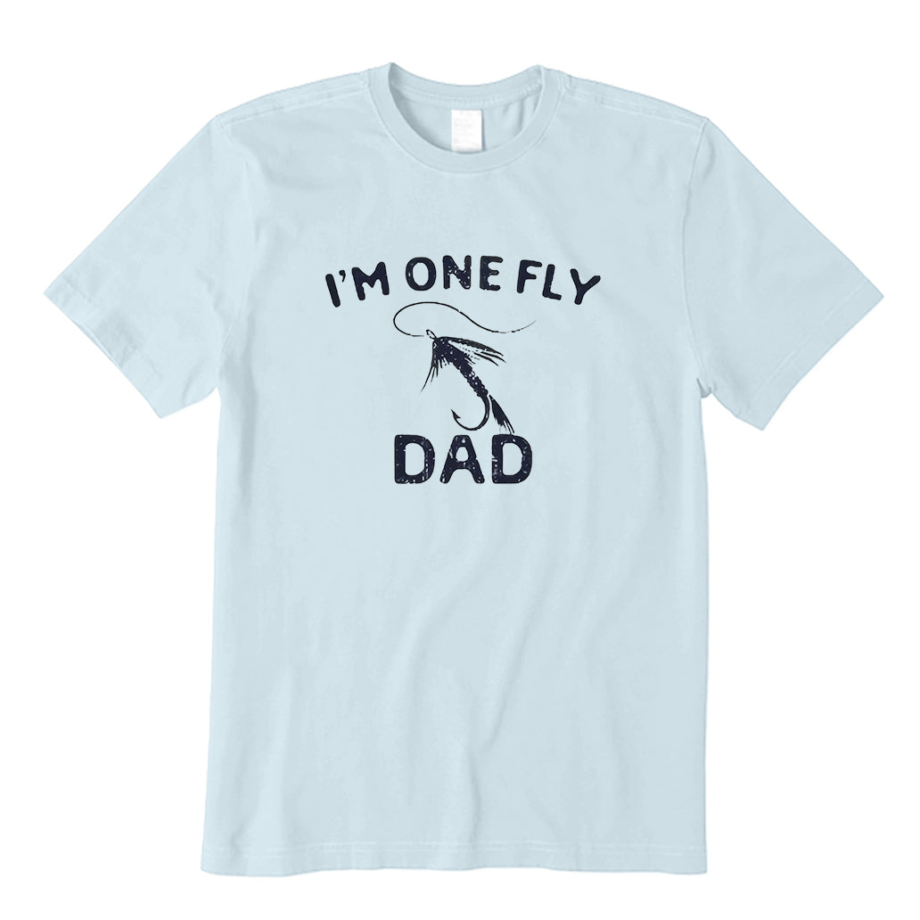 I'm One Fly Dad T-Shirt