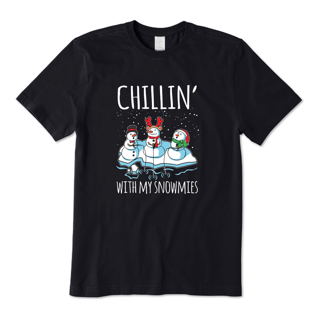 Chillin' with My Snowmies T-Shirt