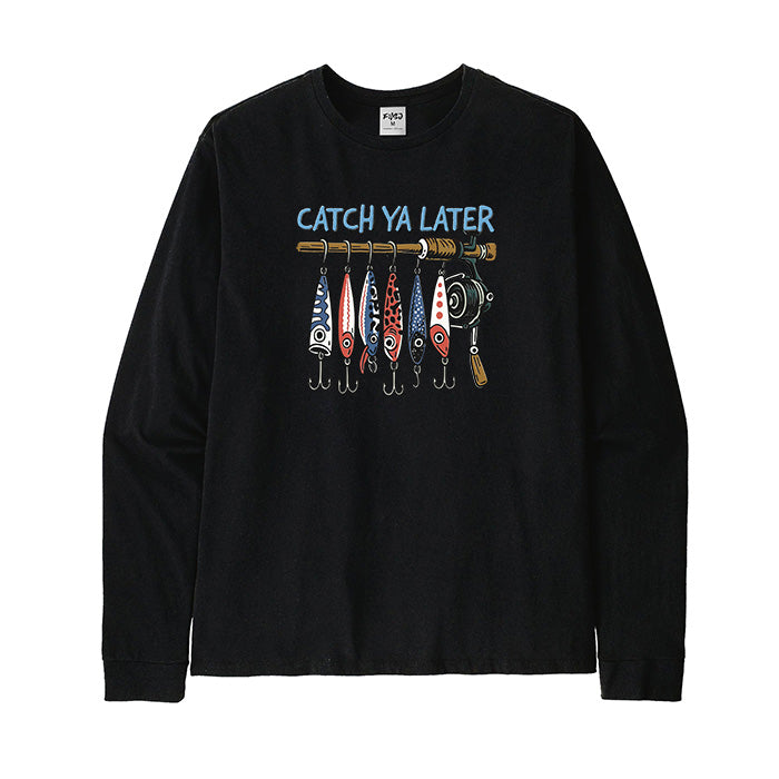 Catch Ya Later Fishing Long Sleeve T-Shirt
