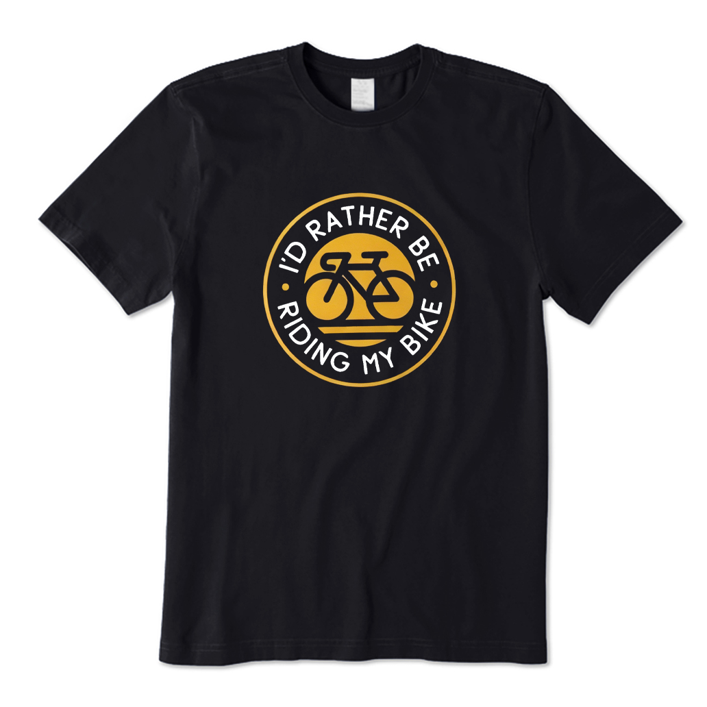 I'd Rather Be Riding My Bike T-shirt