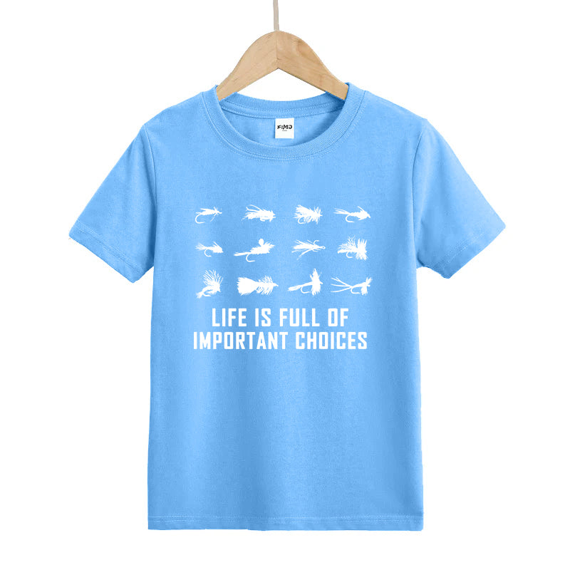 LIFE IS FULL OF IMPORTANT CHOICES Kids T-Shirt