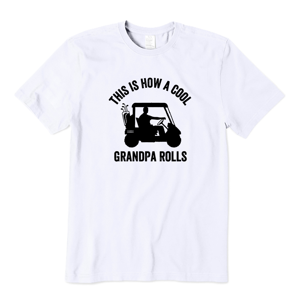This Is How A Cool Grandpa Rolls T-Shirt