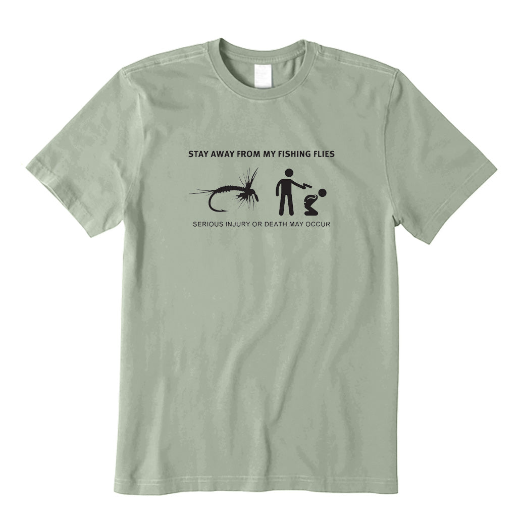Stay Away From My Fishing Flies T-Shirt