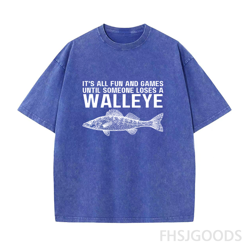 It's All Fun and Games Until Someone Loses A Walleye Unisex Distressed T-Shirt