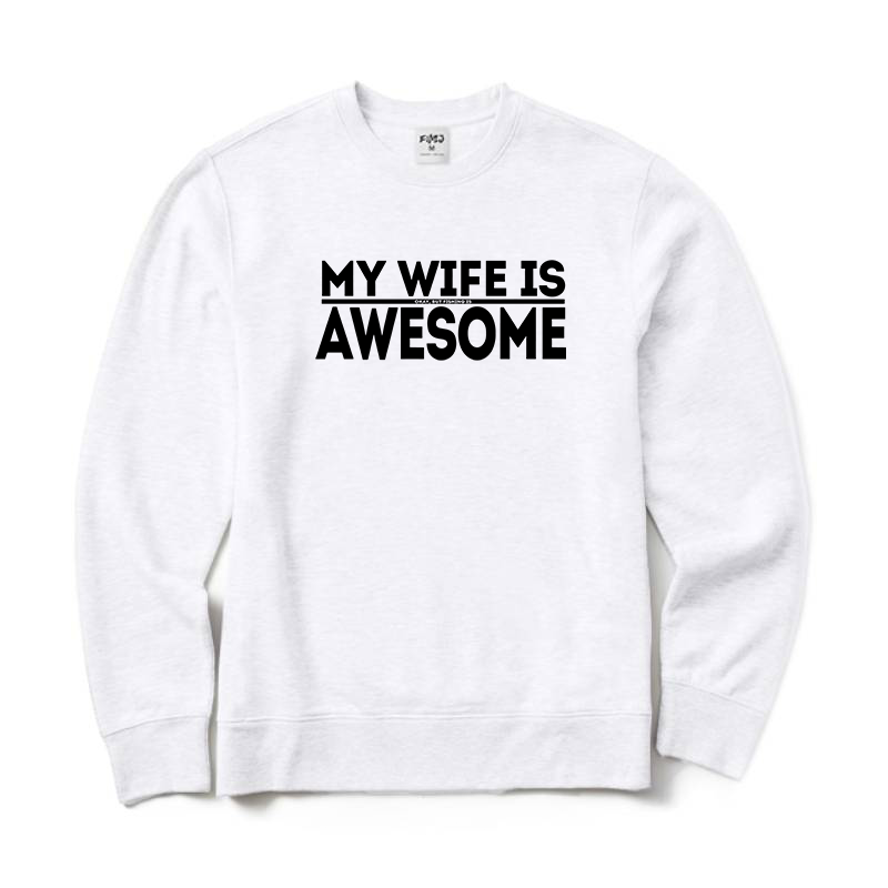 My Wife Is Okay Fishing Is AWESOME Sweatshirt