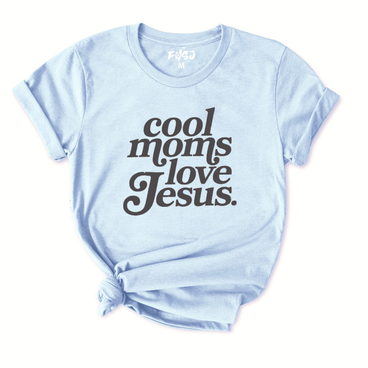 Cool Moms Love Jesus T-Shirt for Women