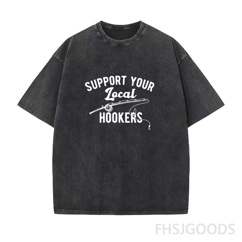 Support Your Local Hookers Unisex Distressed T-Shirt