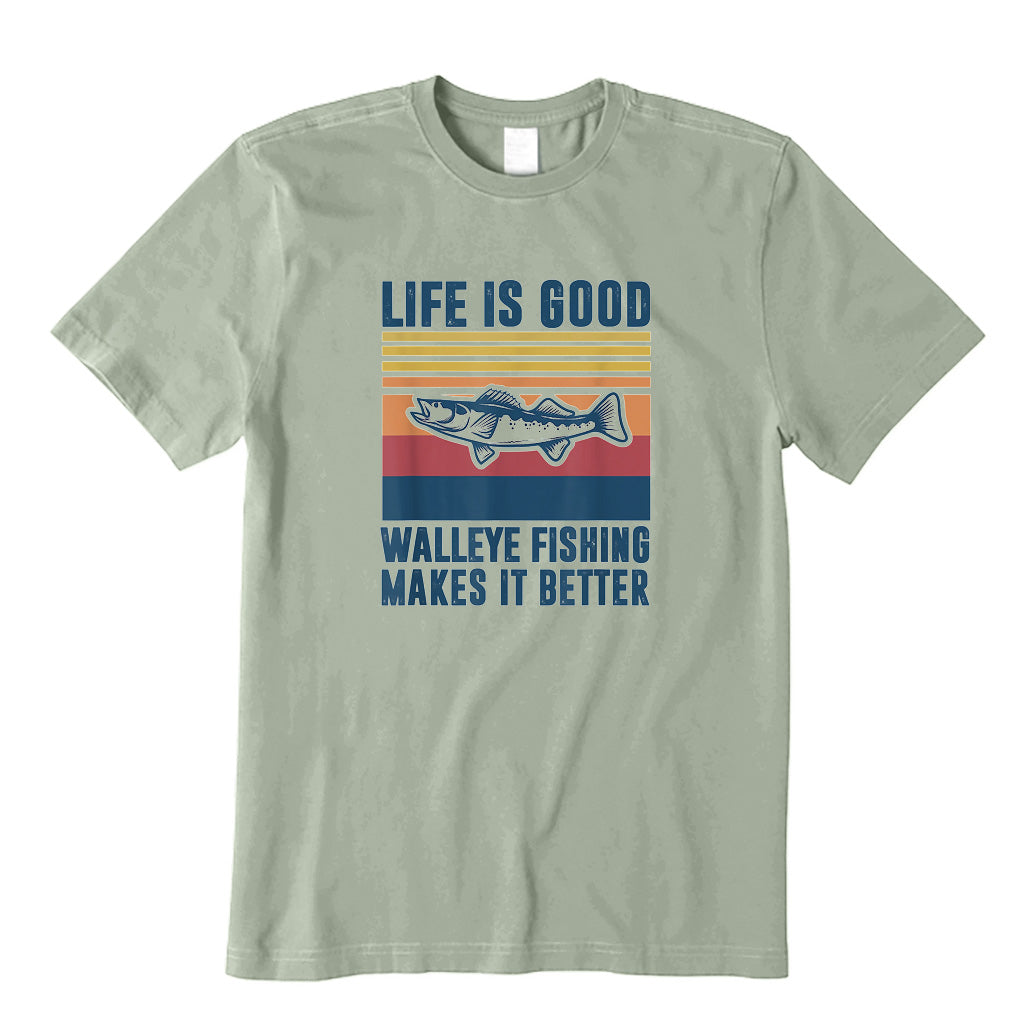 Walleye Fishing Make It Better T-Shirt