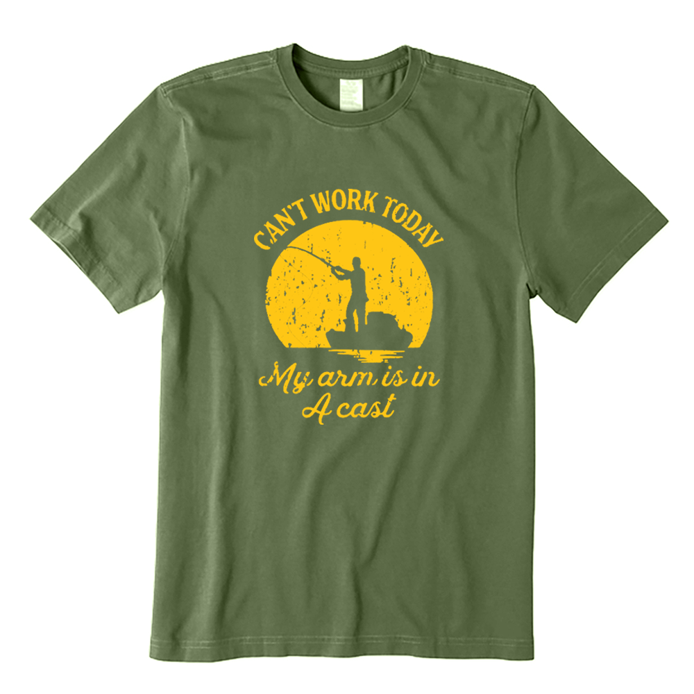 Can't Work Today My Arm Is In A Cast Funny Fisherman T-shirt