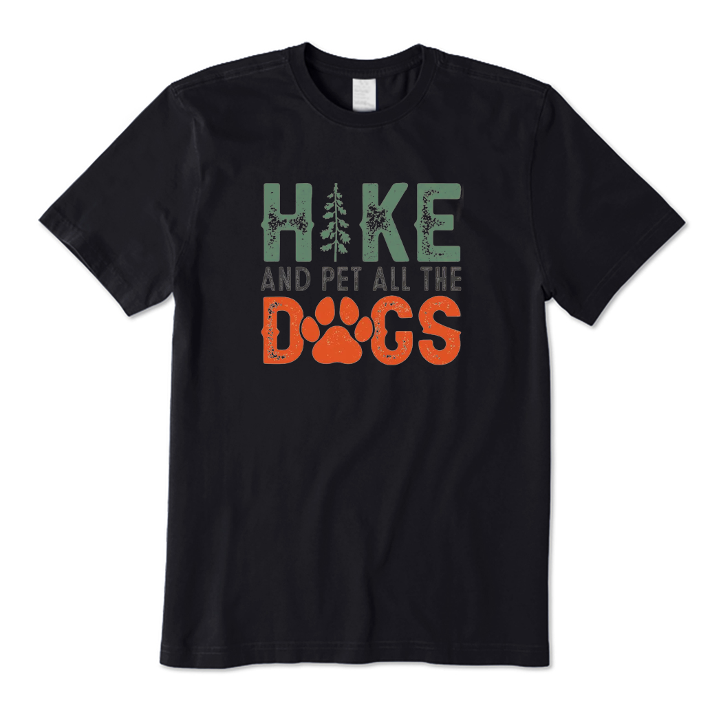 Hike and Pet All The Dogs T-Shirt
