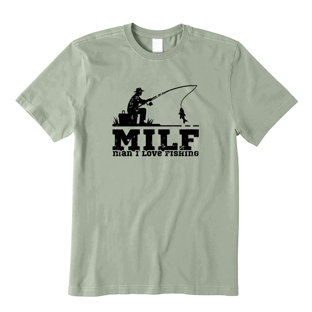 MILF Man I Love Fishing T-Shirt